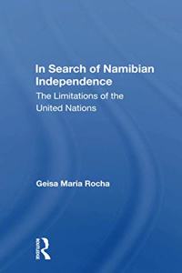 In Search Of Namibian Independence