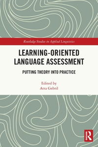 Learning-Oriented Language Assessment