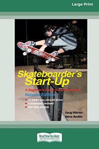 Skateboarder's Start-Up