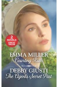 Courting Ruth and the Agent's Secret Past