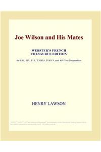 Joe Wilson and His Mates (Webster's French Thesaurus Edition)