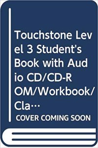 Touchstone Level 3 Student's Book with Audio CD/CD-ROM/Workbook/Class Audio CDs Bundle
