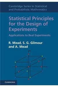 Statistical Principles for the Design of Experiments