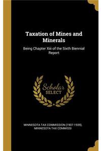 Taxation of Mines and Minerals