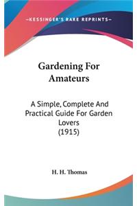 Gardening for Amateurs