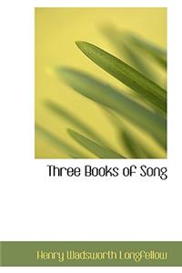 Three Books of Song