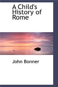 A Child's History of Rome