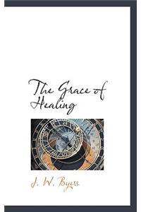 The Grace of Healing