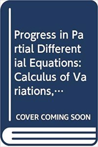 Progress in Partial Differential Equations