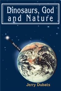 Dinosaurs, God and Nature