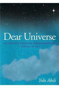 Dear Universe