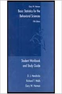 Study Guide for Heiman S Basic Statistics for the Behavioral Sciences, 5th