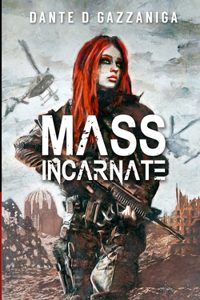 Mass Incarnate