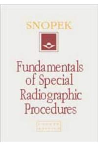 Fundamentals of Special Radiographic Procedures