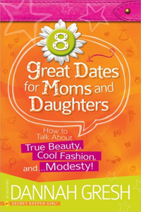 8 Great Dates for Moms and Daughters