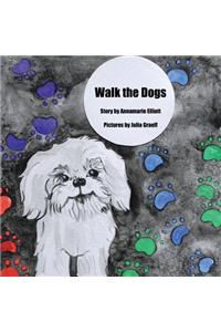 Walk the Dogs