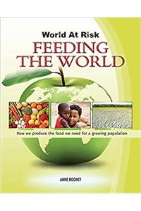 World at Risk: Feeding the World