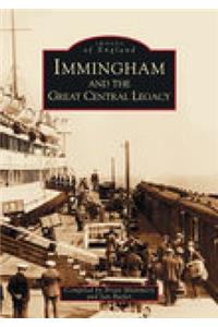 Immingham and the Great Central Legacy