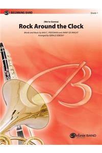 We're Gonna Rock Around the Clock