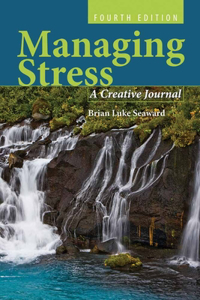 Managing Stress: A Creative Journal