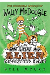 My Life as Alien Monster Bait