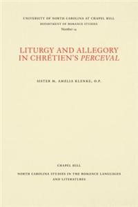Liturgy and Allegory in Chretien's Perceval
