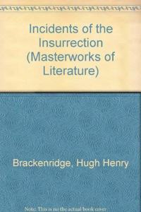 Incidents of the Insurrection