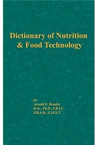 Dictionary of Nutrition and Food Technology