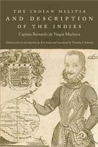 Indian Militia and Description of the Indies