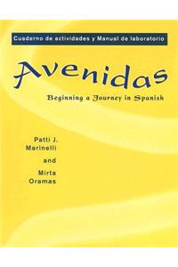 Workbook/Lab Manual for Avenidas: Beginning a Journey in Spanish