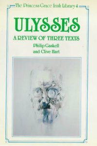 Ulysses: A Review of Three Texts