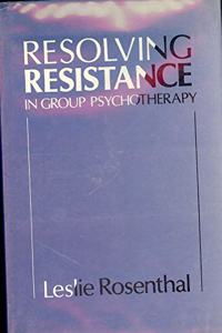 Working with Resistance in Group Psychotherapy