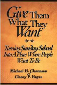 Give Them What They Want Student Book