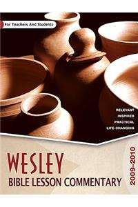 Wesley Bible Lesson Commentary: For Teachers and Students