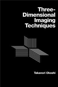 Three-Dimensional Imaging Techniques