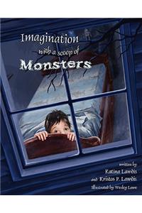 Imagination with a scoop of Monsters