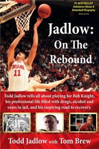 Jadlow on the Rebound