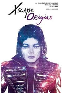 Xscape Origins