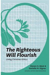 Righteous Will Flourish