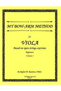 My Bow-Arm Method for Viola