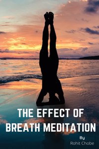 The Effect of Breath Meditation