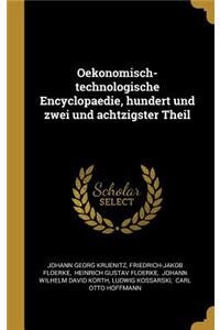 Oekonomisch-technologische Encyclopaedie, hundert und zwei und achtzigster Theil