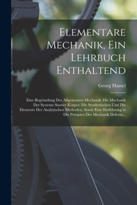 Elementare Mechanik, Ein Lehrbuch Enthaltend