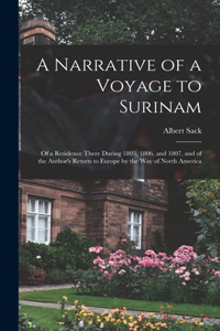 A Narrative of a Voyage to Surinam