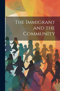 Immigrant and the Community