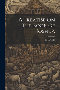 Treatise On The Book Of Joshua