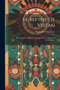 Le Mythe De Votan