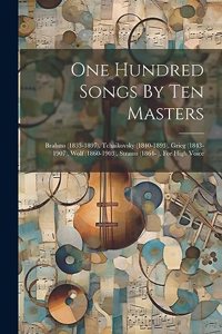 One Hundred Songs By Ten Masters