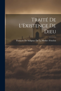 Traité De L'Existence De Dieu