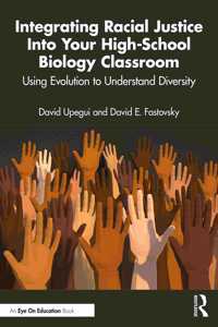 Integrating Racial Justice Into Your High-School Biology Classroom